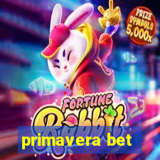 primavera bet